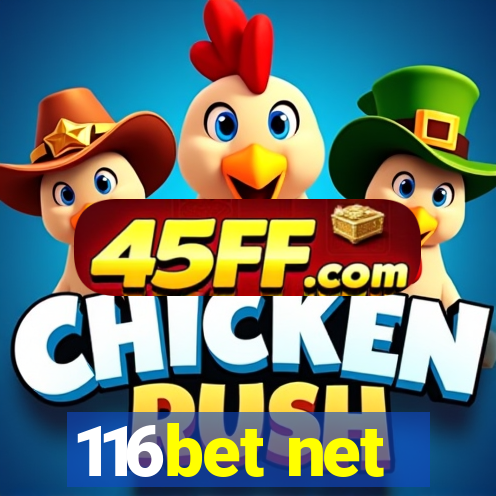 116bet net